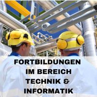 Fortbildungen für Ingenieure und technische Berufe