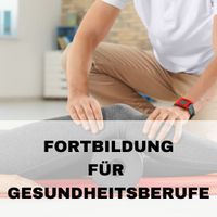 Fortbildungen für Gesundheitsberufe